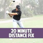 20 MINUTE DISTANCE FIX