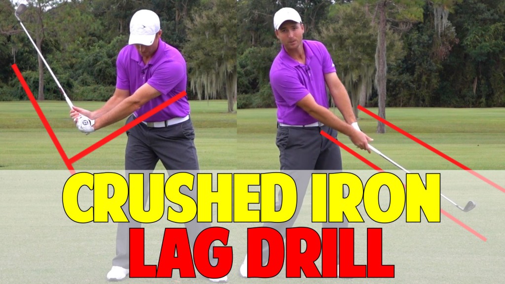 Golf Lag Drill to Crush Irons Pick Up Major Distance!