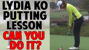 Lydia Ko Putting Lesson