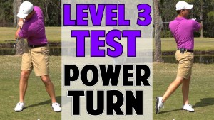 Level 3 Test Power Turn