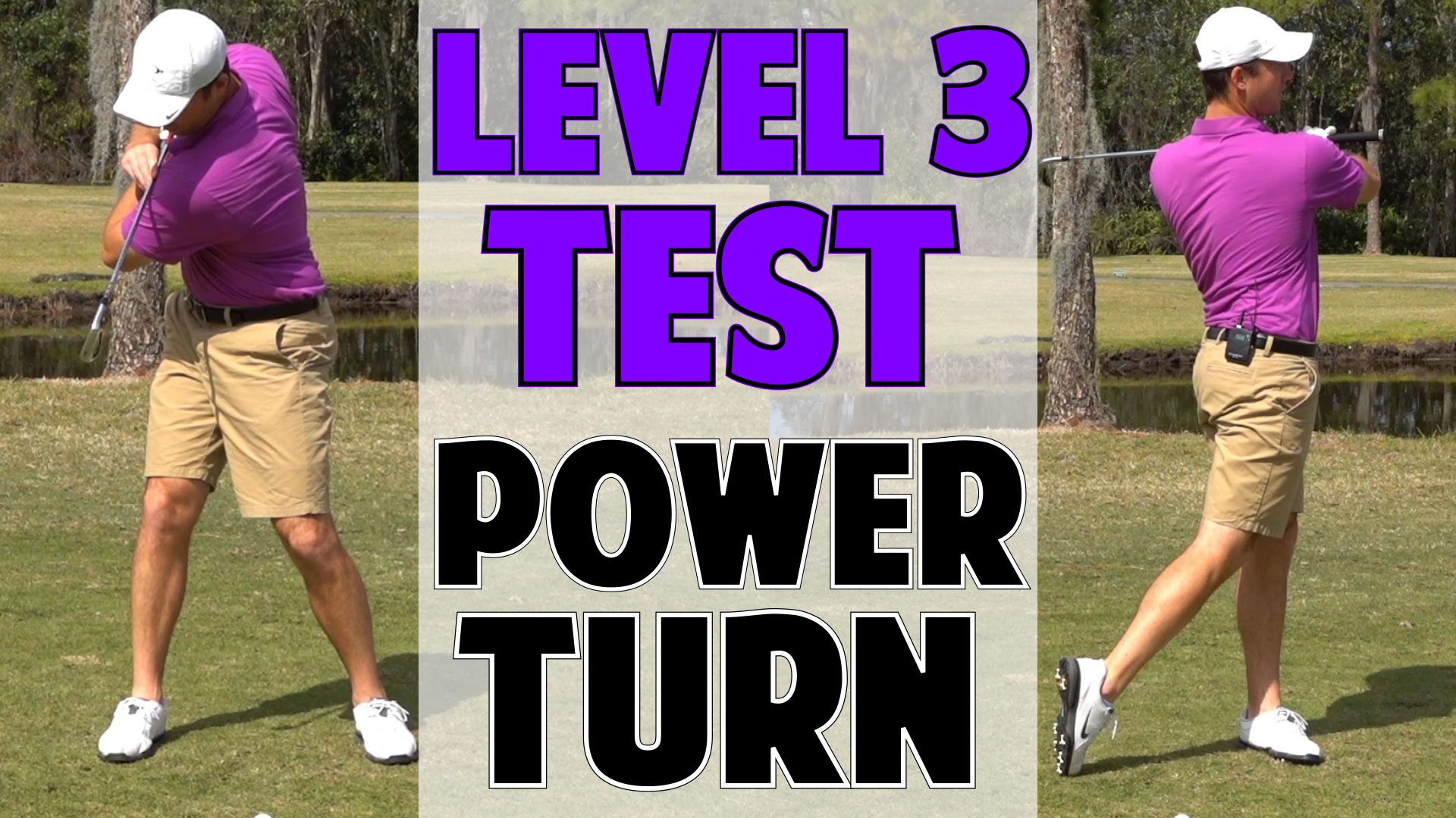 3.4 Level 3 Test Power Turn • Top Speed Golf