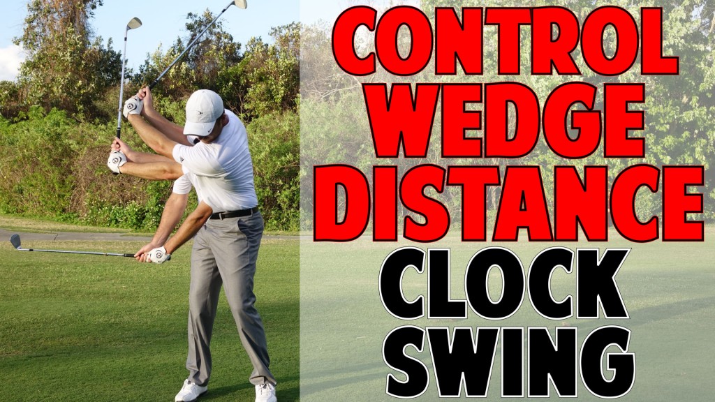 How to Control Wedge Distance Clock System Wedges