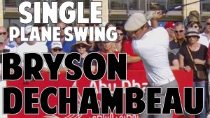 Bryson Dechambeau Swing Review Single Plane Swing