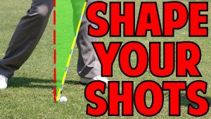 How to Shape Golf Shots Trick