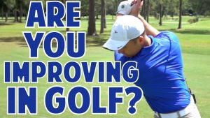 3 Reasons You May Not Be Improving at Golf