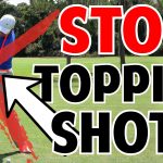 How to Stop Topping Golf Shots