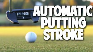 Automatic Putting Stroke
