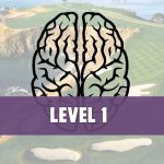 level 1 lower scores mental game series