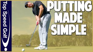 Putting Made Simple