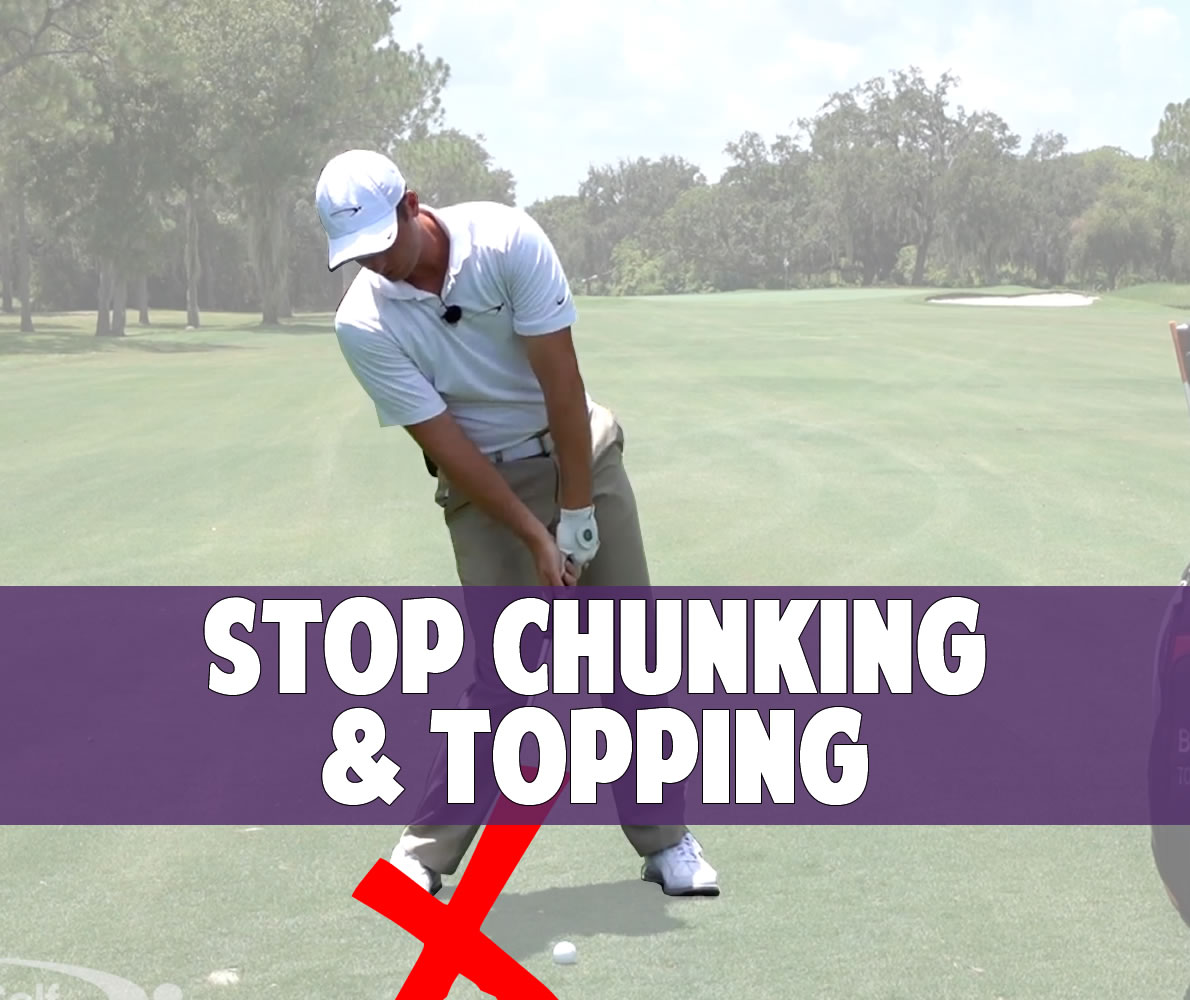 BONUS Stop Chunking & Topping • Top Speed Golf