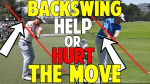 How Your Backswing Will Help or Hurt The Move