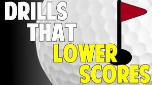 Golf Drills That Actually Lower Your Scores