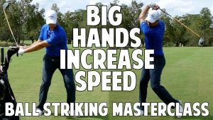 Increase Your Speed with Big Hands