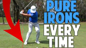 Hit Your Irons Pure Every Time