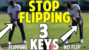 3 Keys to Stop Flipping the Golf Club