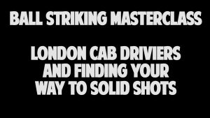 London Cab Drivers + Finding Your Way To Solid Shots